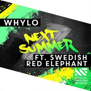Whylo ft Swedish Red Elephant - next summer