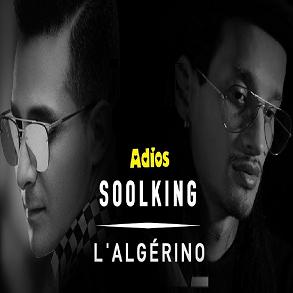L'Algerino ft Soolking - adios
