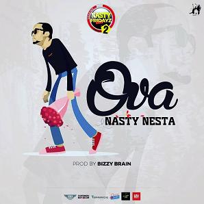 Nasty Nesta - ova