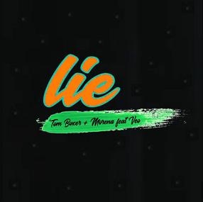 Tom Boxer & Morena ft Veo - lie