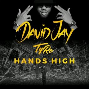 David Jay & TyRo - hands high