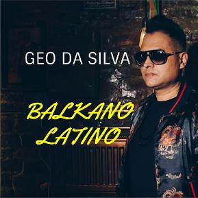 Geo Da Silva - balkano latino