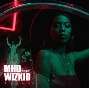 MHD ft Wizkid - bella