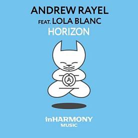 Andrew Rayel ft Lola Blanc - horizon