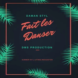 Daman - fais les danser