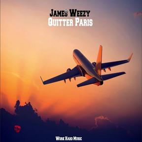 James Weezy - quitter Paris
