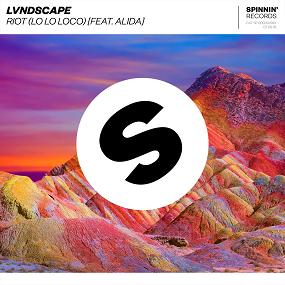 Lvndscape ft Alida - riot (lo lo loco)