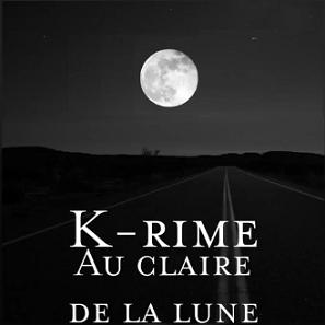 K-Rime - au clair de la lune