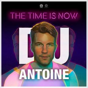 Dj Antoine - The Time Is Now (2018)