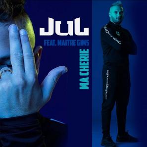 Jul ft Maitre Gims - ma chérie