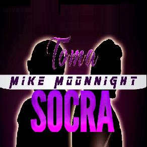 Socra ft Mike Moonnight - toma