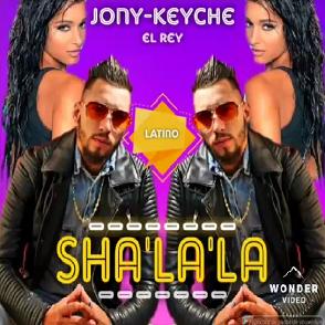 Jony Keyche - sha la la