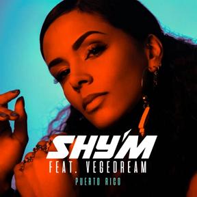 Shy'm ft Vegedream - Puerto Rico