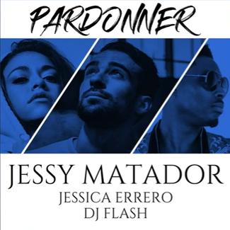 Jessy Matador ft Jessica Errero & Dj Flash - pardonner