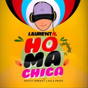 Laurent H ft Maxxy Dready & Nila Priss - ho ma chica