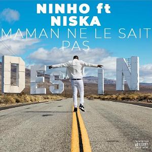 Ninho ft Niska - maman ne le sait pas