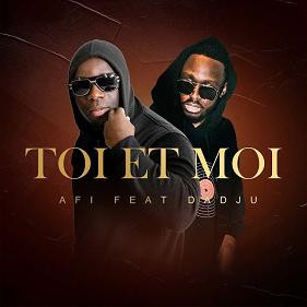 Afi ft Dadju - toi et moi