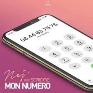 Nej' ft Scridge - mon numéro