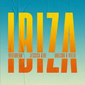 Vegedream ft Jessica Aire & Anilson & Dj Viélo - Ibiza