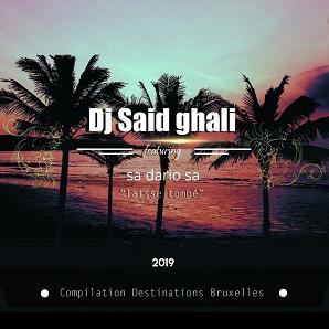 Dj Said Ghali ft Sa Dario Sa - laisse tombé