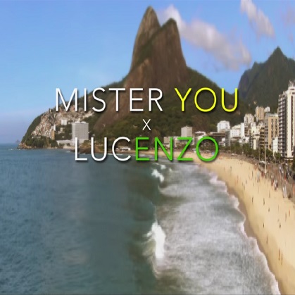 Mister You ft Lucenzo - youcenzo