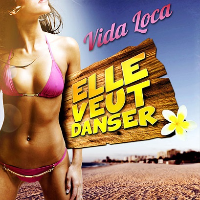 Vida Loca - elle veut danser