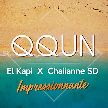 QQUN ft El Kapi & Chaiianne SD - impressionnante