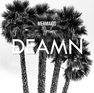 Deamn - mermaids