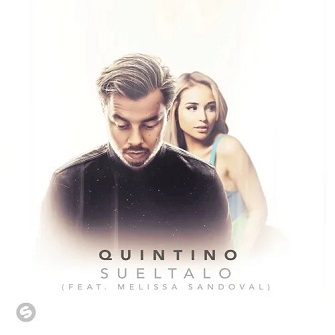 Quintino ft Melissa Sandoval - sueltalo