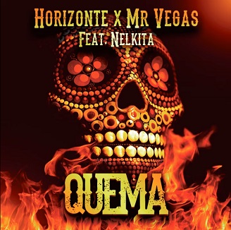 Horizonte ft Mr Vegas & Nelkita - quema