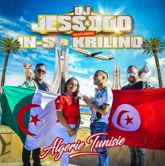 Dj Jess & Doo ft Krilino & In-s - Algérie Tunisie