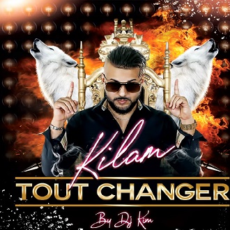 Kilam - tout changer (Prod.by DJ Kim)