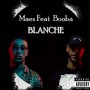 Maes ft Booba - blanche