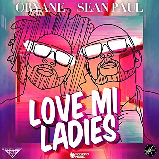 Oryane ft Sean Paul - love mi ladies