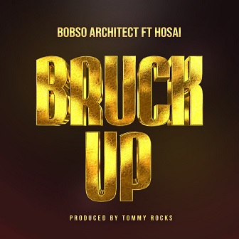 Bobso Architect ft Hosai - bruk up