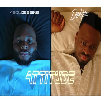 Abou Debeing ft Dadju - attitude