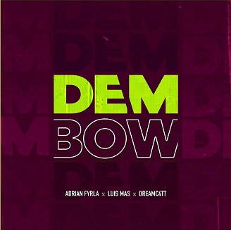 Adrian Fyrla ft Luis Mas & Dreamc4tt - dembow