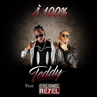 Teddy ft Colonel Reyel - a 100%