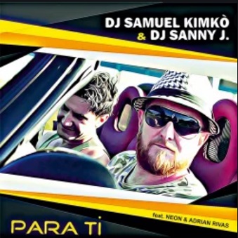 Dj Samuel Kimko & Dj Sanny J ft Neon ''el emperador'' & Adrian Rivas - para ti