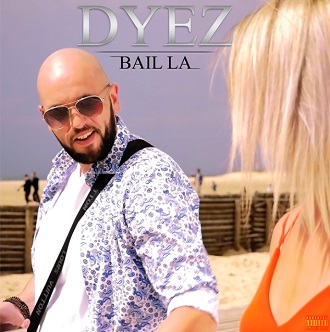 Dyez - bail la