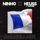 Ninho ft Heuss L’enfoiré - La Marseillaise