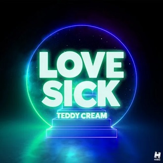 Teddy Cream - love sick