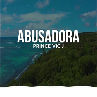 Prince Vic J - abusadora