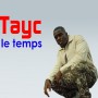 Tay C - le temps