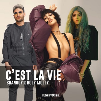 Holy Molly ft Shanguy - c’est la vie