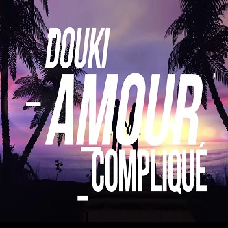 Douki - amour compliqué