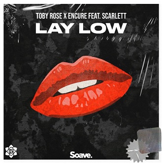 Toby Rose & Encure - lay low