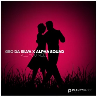 Geo Da Silva & Alpha Squad - all you need