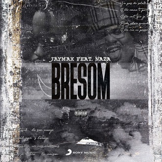 Jaymax ft Naza - bresom