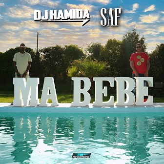 Dj Hamida ft Saf - ma bébé1